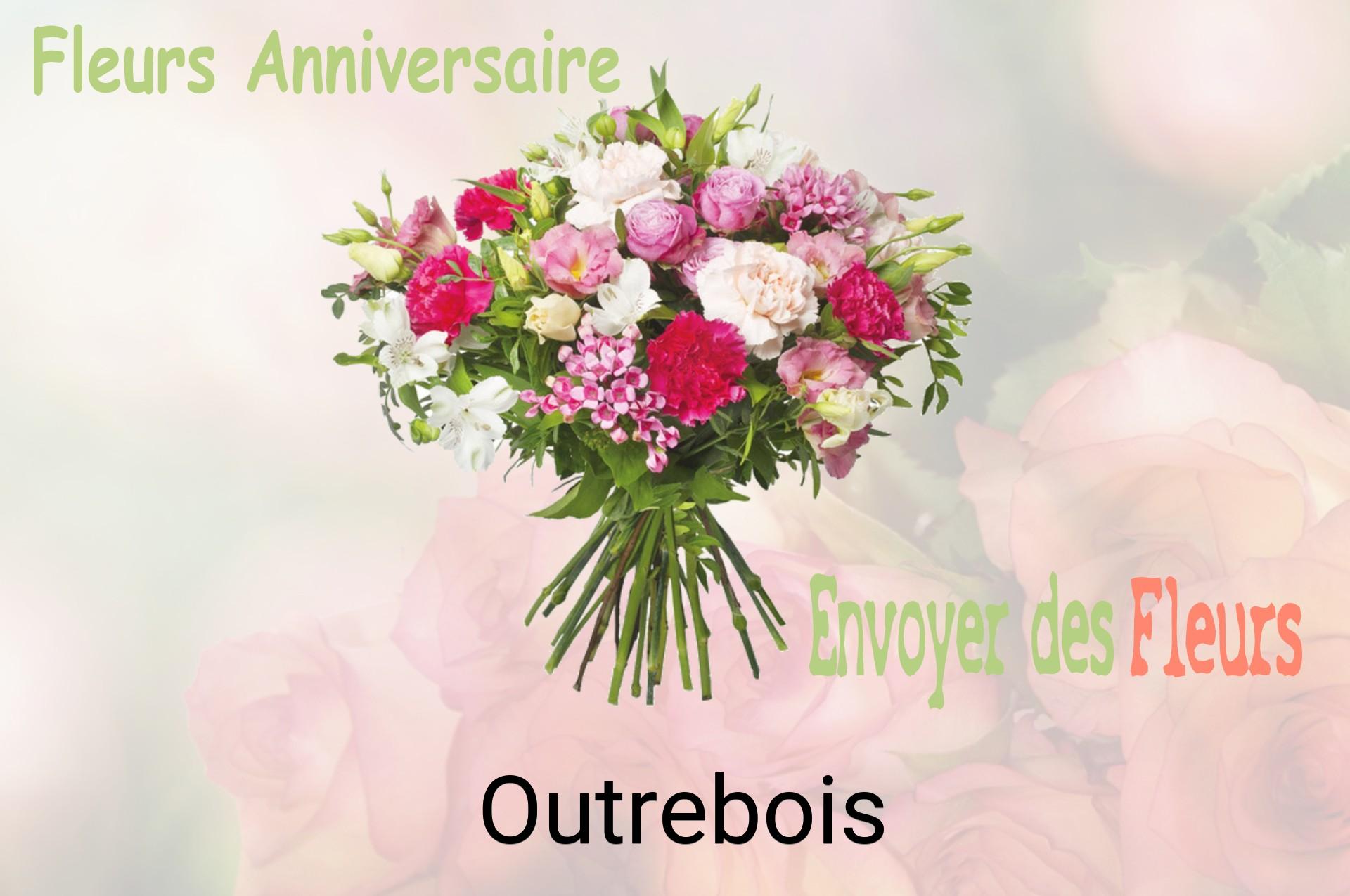 Bouquet de fleurs d’anniversaire livré à Outrebois